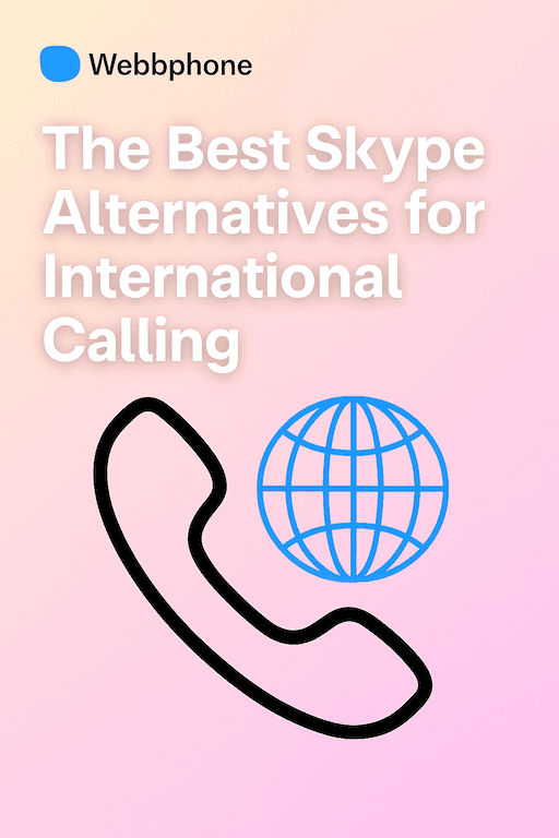 Skype Alternatives for International Calls
